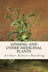 bokomslag Ginseng and Other Medicinal Plants