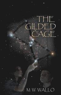 bokomslag The Gilded Cage: Orion Returns