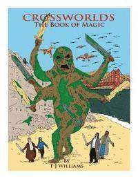 bokomslag Crossworlds The Book of Magic