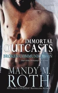 bokomslag Broken Communication (Immortal Outcasts) Large Print