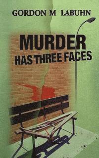 bokomslag Murder Has Three Faces