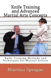 bokomslag Knife Training and Advanced Martial Arts Concepts