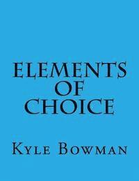 bokomslag Elements of Choice