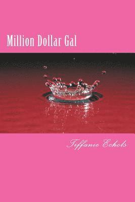 Million Dollar Gal: Short story 1