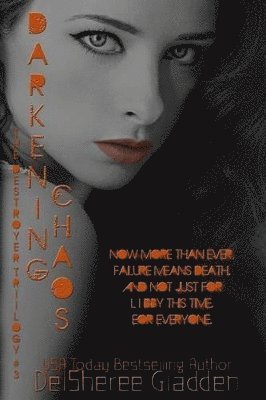 Delsheree Gladden, DelSheree Gladden - Darkening Chaos, Häftad