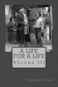bokomslag A life For A Life: Volume III