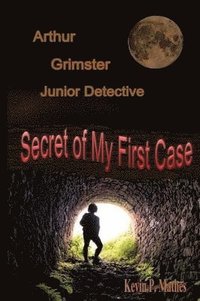 bokomslag Arthur Grimster Junior Detective