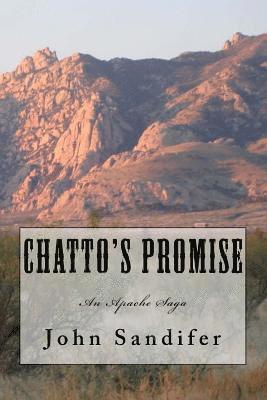 Chatto's Promise: An Apache Saga 1