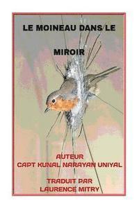 bokomslag Le Moineau Dans Le Miroir: Poesie