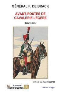 bokomslag Avant-postes de cavalerie légère: Souvenirs