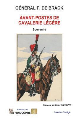 bokomslag Avant-postes de cavalerie légère: Souvenirs