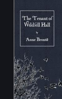 bokomslag The Tenant of Wildfell Hall