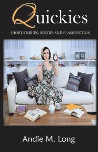 Andie M. Long - Quickies, Häftad