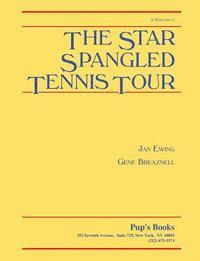 bokomslag The Star Spangled Tennis Tour
