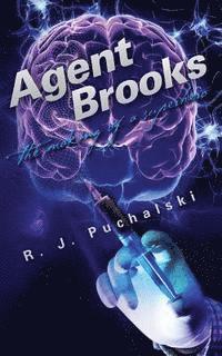 bokomslag Agent Brooks: The Making of a Superhero