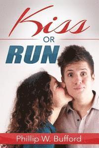 Kiss or Run 1