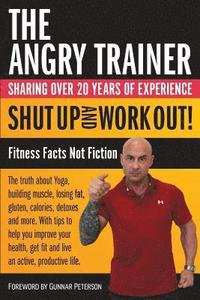 bokomslag Shut Up and Work Out!: Fitness Facts Not Fiction