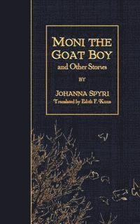 bokomslag Moni the Goat Boy and Other Stories