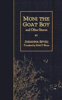 Moni the Goat Boy and Other Stories