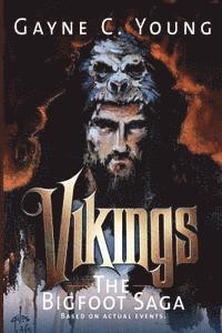 Vikings: The Bigfoot Saga 1