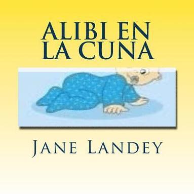 bokomslag Alibi en la cuna: Brim Kiddies Historias