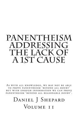 Panentheism Addressing The Lack of a 1st Cause