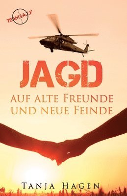 bokomslag Jagd auf alte Freunde und neue Feinde