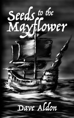 bokomslag Seeds to the Mayflower