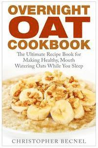 bokomslag Overnight Oat Cookbook
