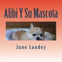 Alibi Y Su Mascota: Brim Kiddies Historia 1