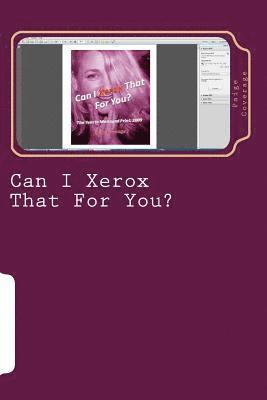 Can I Xerox That For You? 1