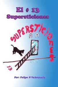 El # 13 Supersticiones 1