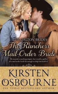 bokomslag The Rancher's Mail Order Bride