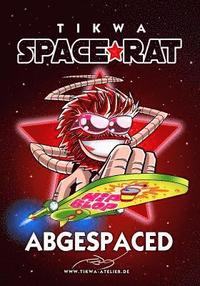 bokomslag Space Rat 2: Abgespaced (Legendary Edition)