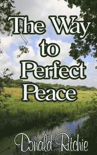 The Way to Perfect Peace 1