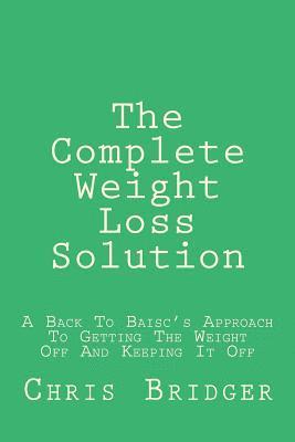 bokomslag The Complete Weight Loss Solution