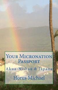 bokomslag Your Micronation Passport: Akua-Niihau & Iapana