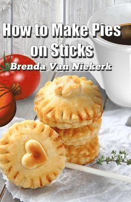 How to Make Pies on Sticks 1
