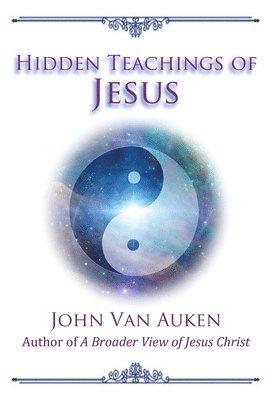 Hidden Teachings of Jesus 1