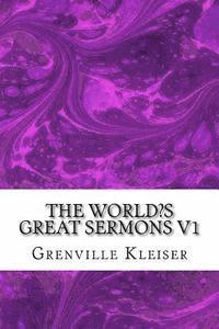 bokomslag The World's Great Sermons V1: (Grenville Kleiser Classics Collection)