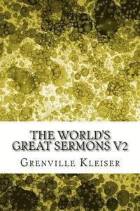 bokomslag The World's Great Sermons V2: (Grenville Kleiser Classics Collection)