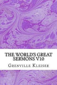 bokomslag The World's Great Sermons V10: (Grenville Kleiser Classics Collection)