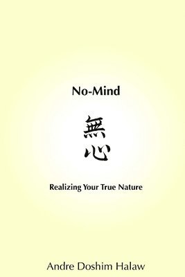 No-Mind: Realizing Your True Nature 1