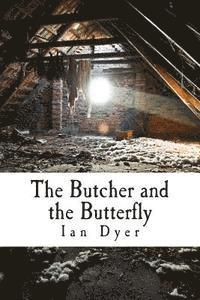 bokomslag The Butcher and the Butterfly