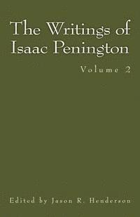 bokomslag The Writings of Isaac Penington: Volume 2