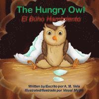 bokomslag The Hungry Owl/El Búho Hambriento