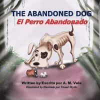 bokomslag The Abandoned Dog/El Perro Abandonado