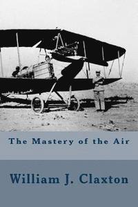 The Mastery of the Air 1