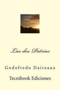 bokomslag Las DOS Patrias