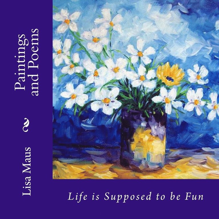Lisa V Maus, Lisa V. Maus - Life is Supposed to be Fun, Häftad